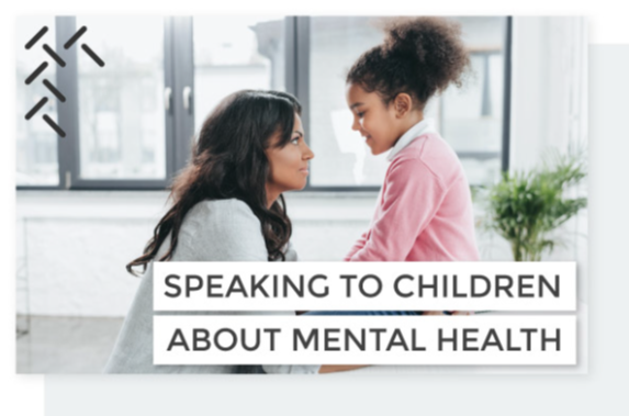A Natural Approach to Anxiety and Mental Wellbeing in a Digital World Speaking To Children About Mental Health